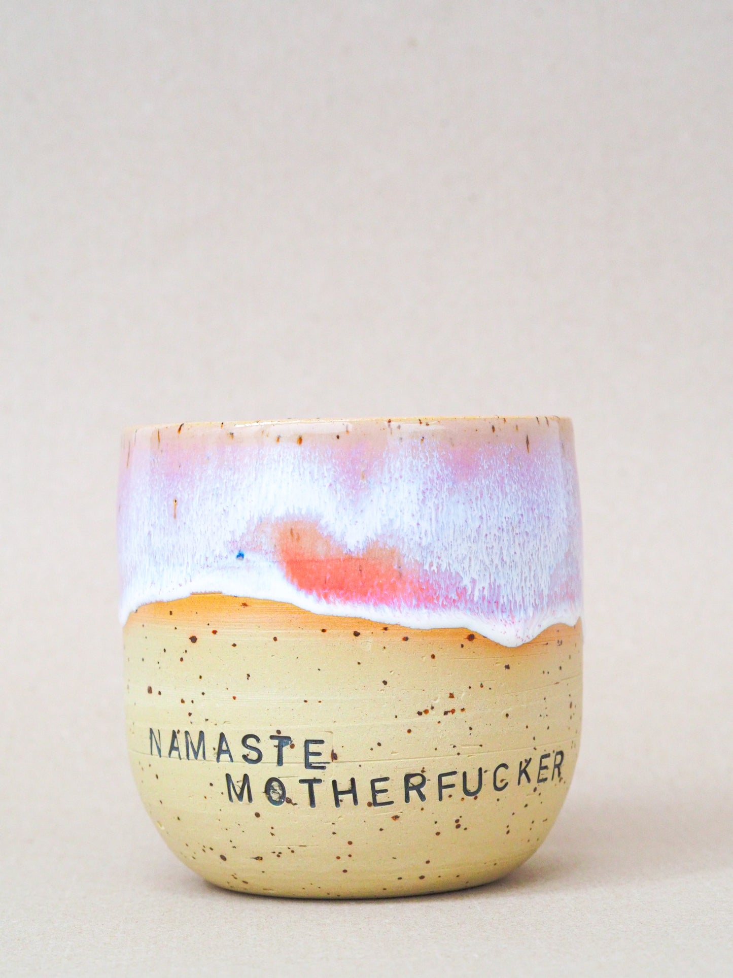 Namaste, Motherf***er  // Becher #009