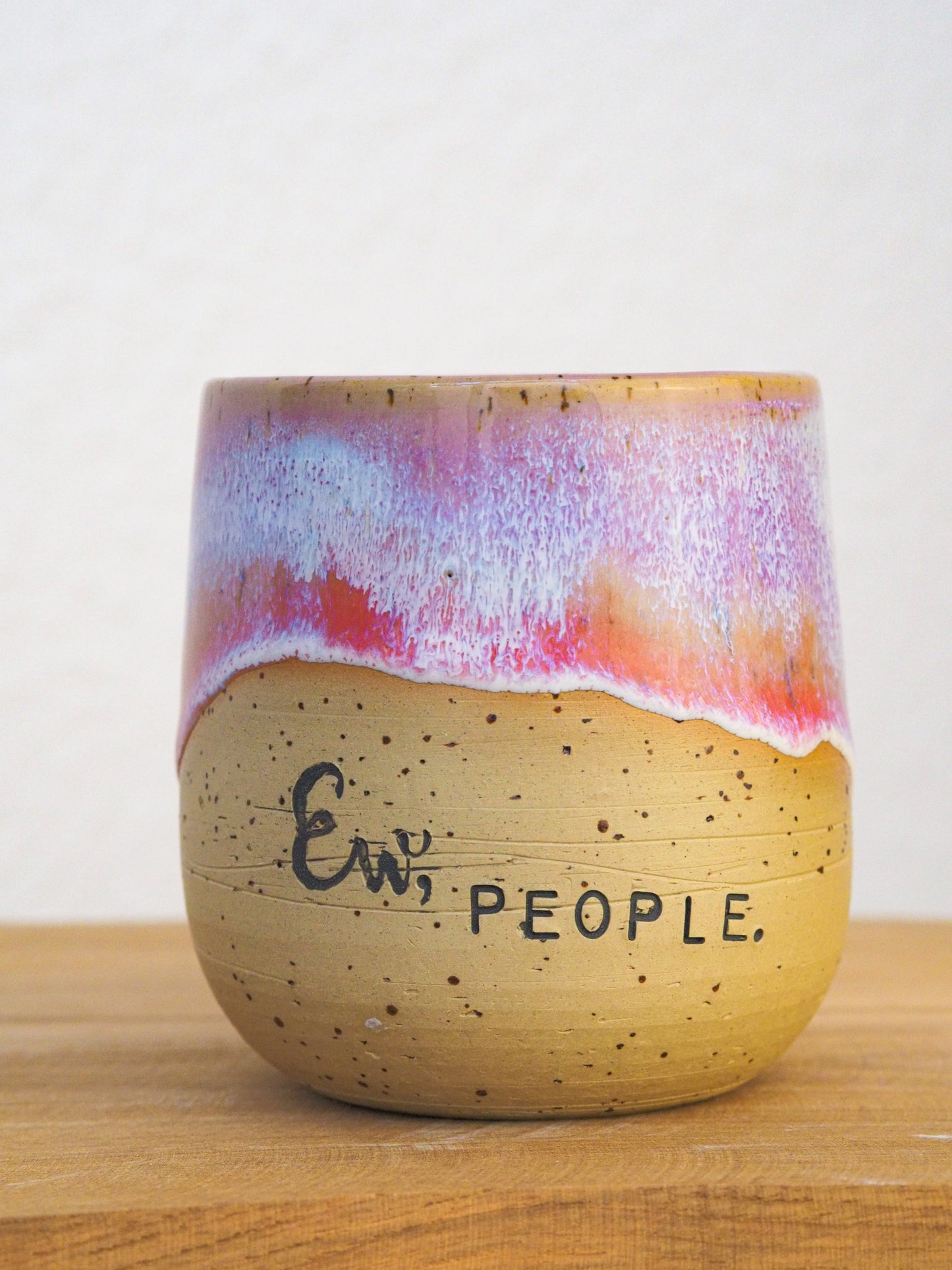 Ew, People  // Becher #017