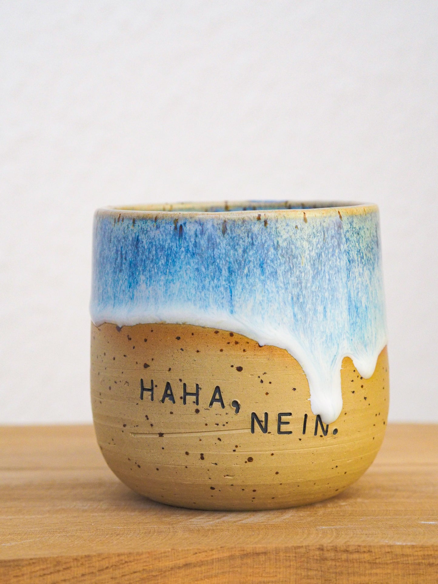 HAHA. Nein.  // Becher #025