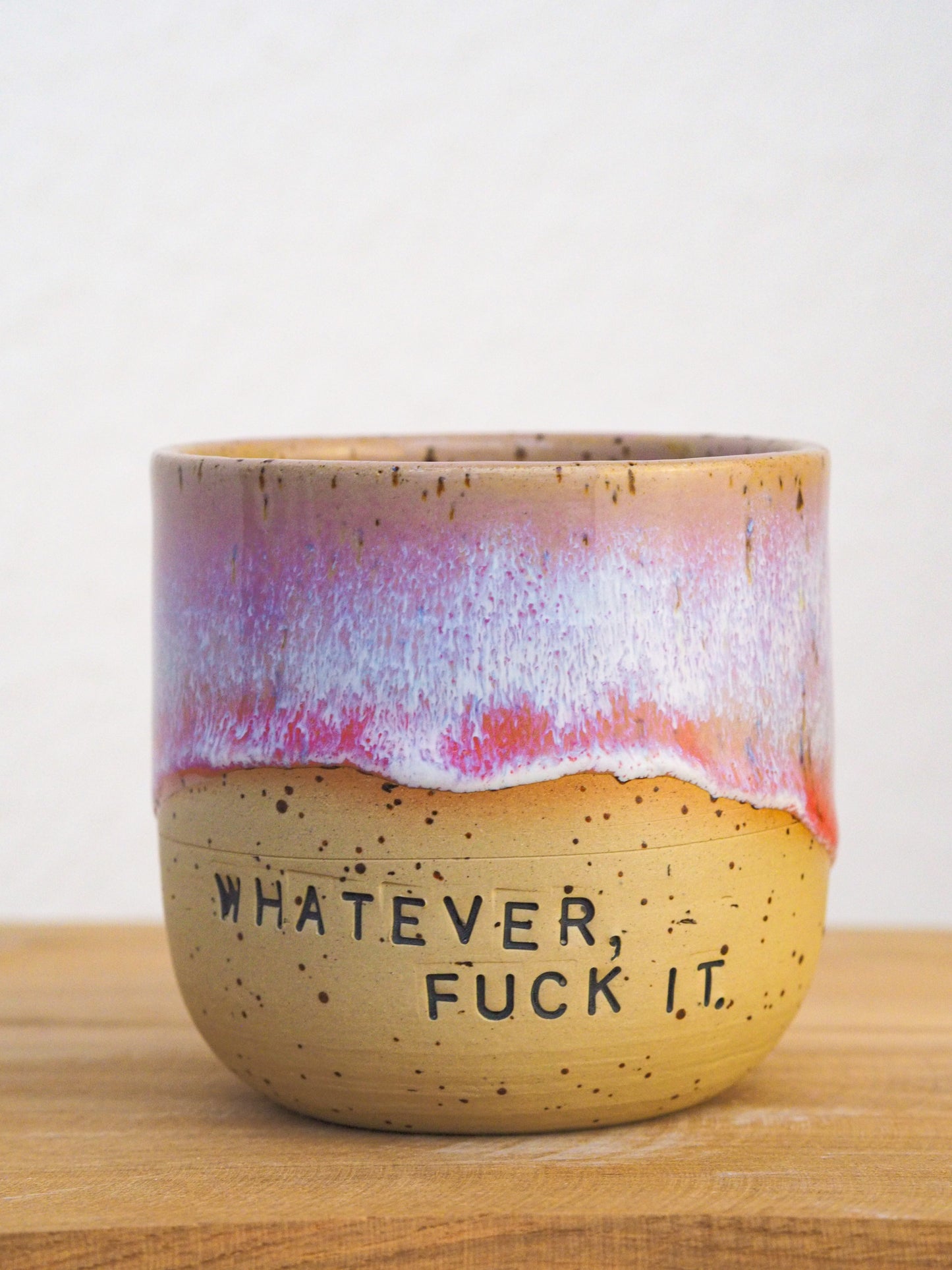 Whatever  // Becher #040