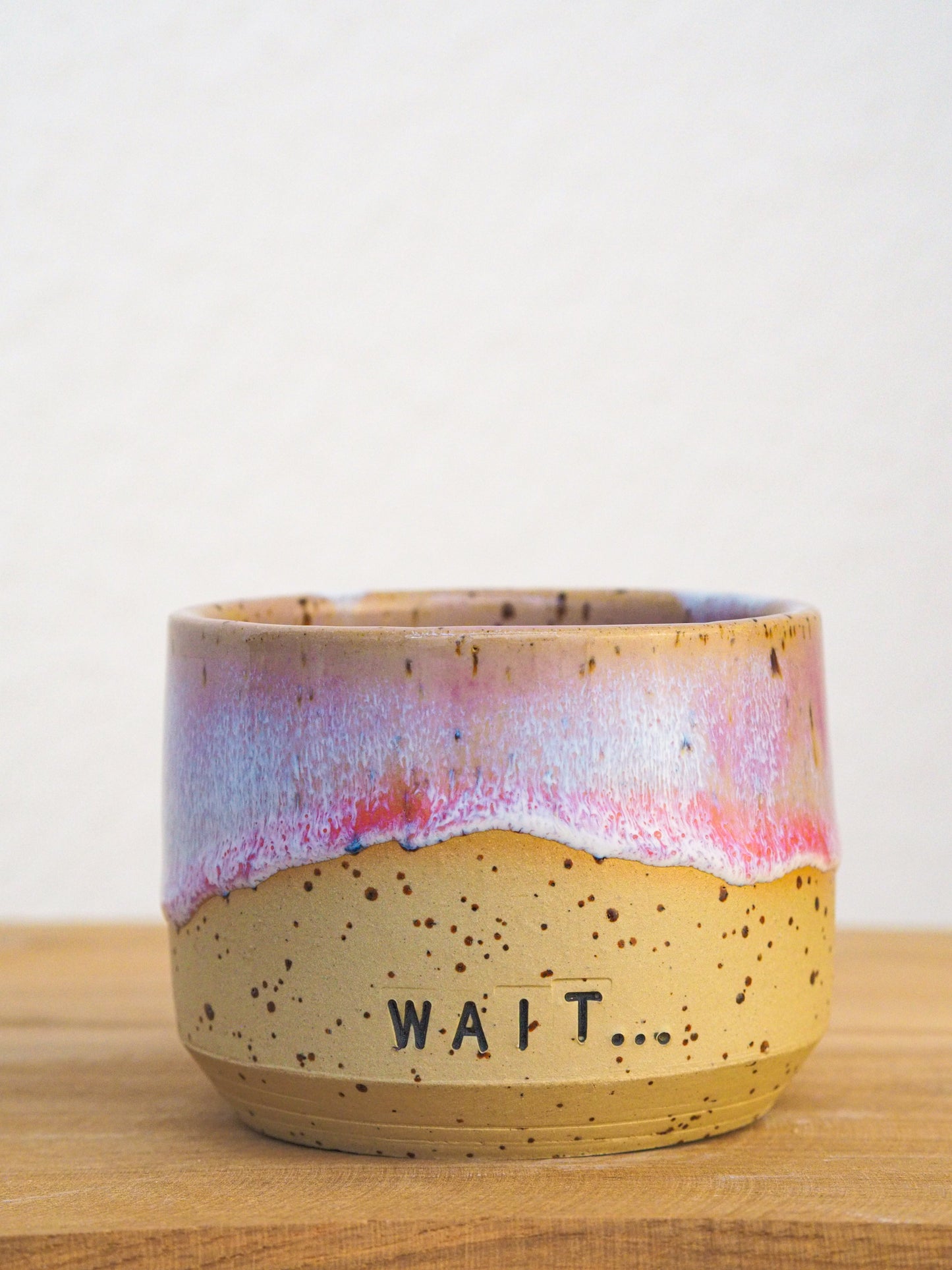 Wait... NO! SET  // Becher #044