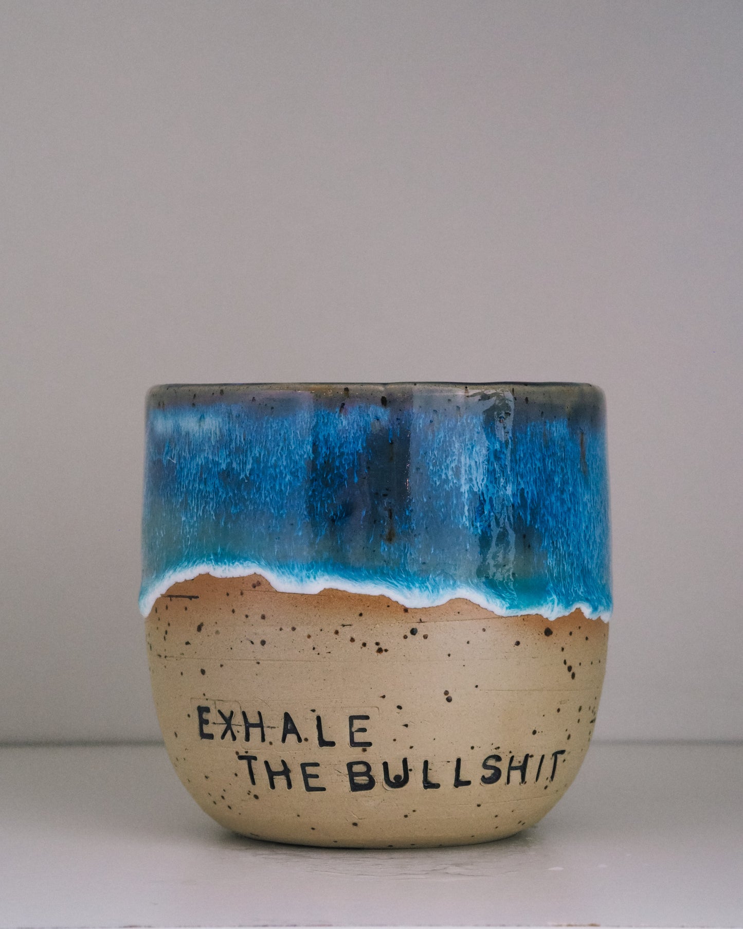 Exhale the BULLSHIT  // Becher #028