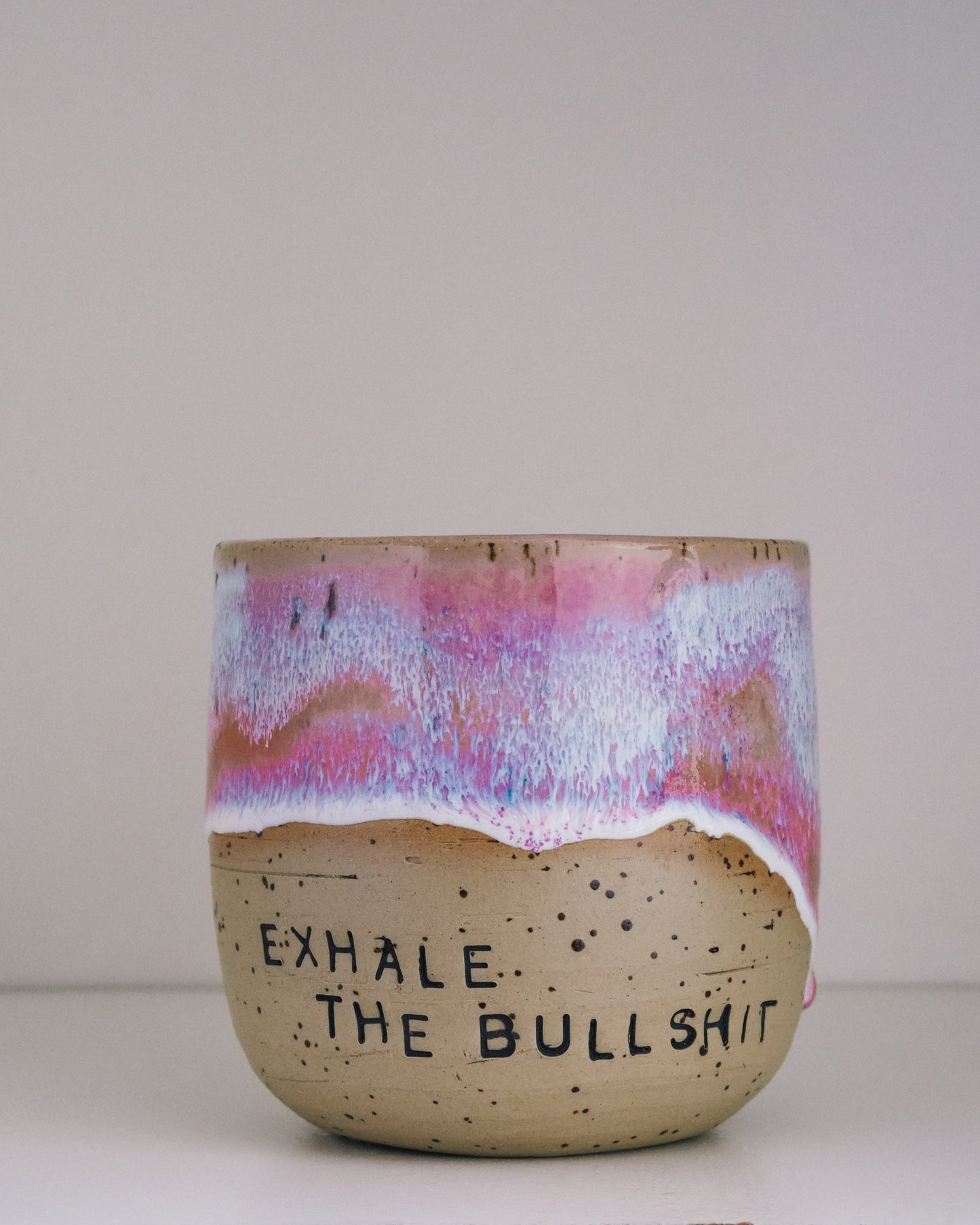 Exhale the BULLSHIT  // Becher #038