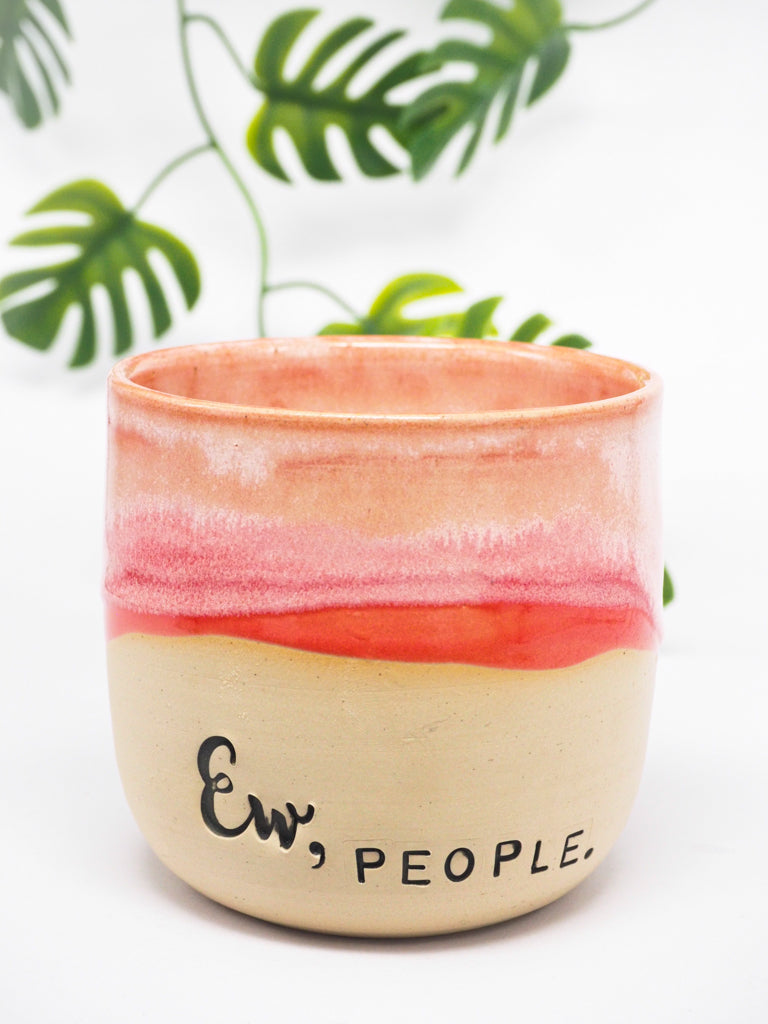 Ew, People  // Becher #055